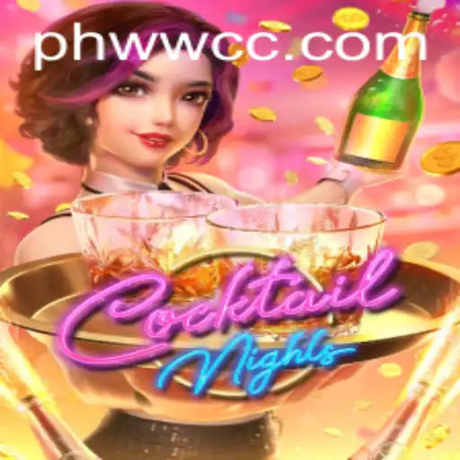 Exploring the Exciting World of CocktailNights with PHWW