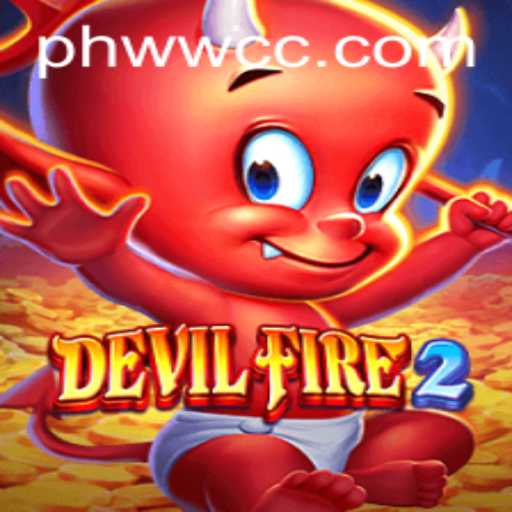 Dive into the Dark World of DevilFire2: A Comprehensive Guide